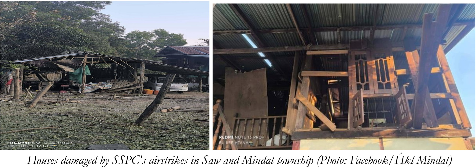 Houses damaged by SSPC's airstrikes in Saw and Mindat townships (Photo: Facebook/Ĥkl Mindat)